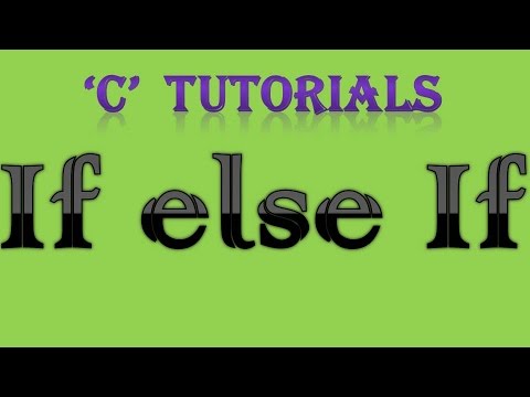 C programming Tutorial 15 If else If