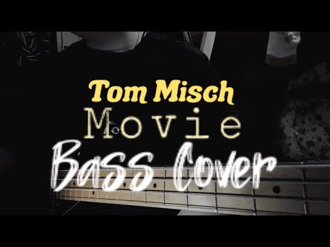 Tom Misch - Movie ｜Bass Cover ｜FATDOII