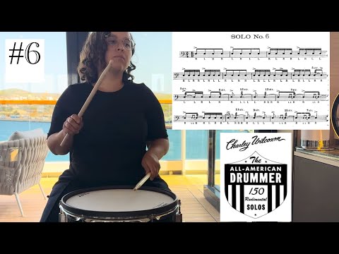 Learn this Solo: Solo #6 - Charley Wilcoxon - 150 Rudimental Solos (Fast and Slow)