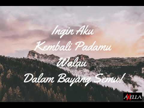 Axella- Bayang Semu (Official Video Lyrics)