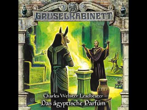 Gruselkabinett - Folge 103: Das ägyptische Parfüm