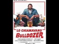 Bud Spencer Lo Chiamavano Bulldozer Theme YouTube