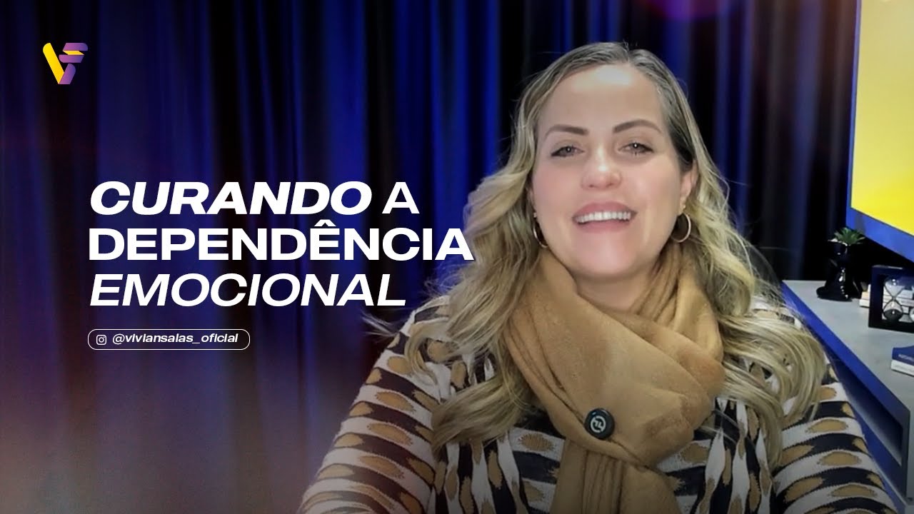CURANDO a DEPENDÊNCIA EMOCIONAL