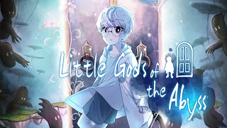 Watch and explore about Little Gods of the Abyss