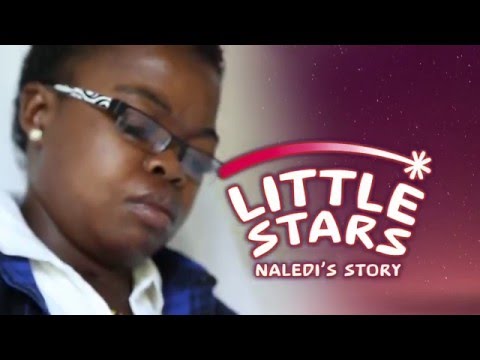 Little Stars   Living with HIV   Naledi's Story