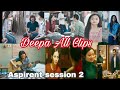 Deepa all clips | Deepa Love abhilash | Song by deepa | Aspirent session 2 | TVF | Aspirent clips