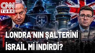 Ambargo Kararı Sonrası İngiliz Havalimanlarında Arıza! İsrail'den İngi