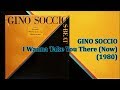 GINO SOCCIO - I Wanna Take You There (Now) (1980) Soul Disco Funk
