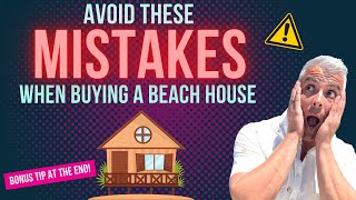 10 Mistakes To Avoid When Buying A New Jersey Beach House (Pt.2)