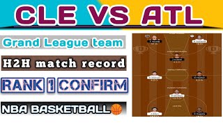 CLE VS ATL DREAM11 TEAM | CLE VS ATL NBA BASKETBALL TEAM | CLE VS ATL NATIONAL BASKETBALL LEAGUE |