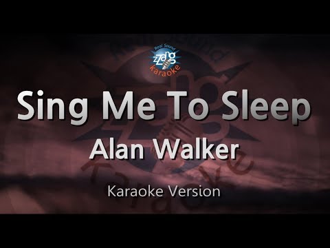 Alan Walker-Sing Me To Sleep (Karaoke Version)