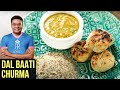 Dal Baati Churma Recipe How To Make Rajasthani Dal Bati Churma Indian Culinary League Varun