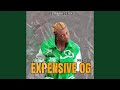 Expensive OG
