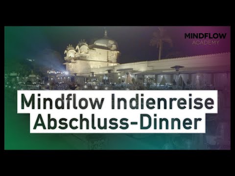 MindFlow Indienreise - Das große Abschluss-Dinner