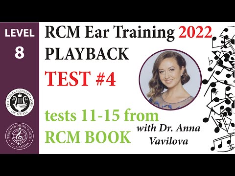 NEW RCM 2022 Gr. 8 EAR TRAINING: Playback: Test 4 (next 5 exercises from RCM BOOK 8  )