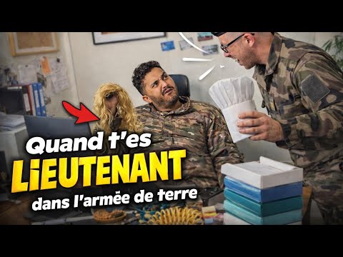 Quand t’es lieutenant dans l’armée de terre AU BUREAU 