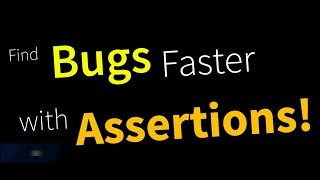 Download the video "Find bugs faster using assertions."