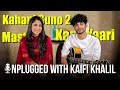 Unplugged with Kaifi Khalil | Kahani Suno 2.0 | Kana Yaari | Mast | FUCHSIA Exclusive
