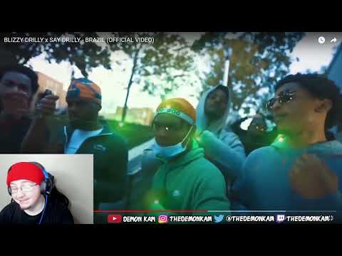 Demon Kam Reacts to BLIZZY DRILLY x SAY DRILLY - BRAZIL (OFFICIAL VIDEO)
