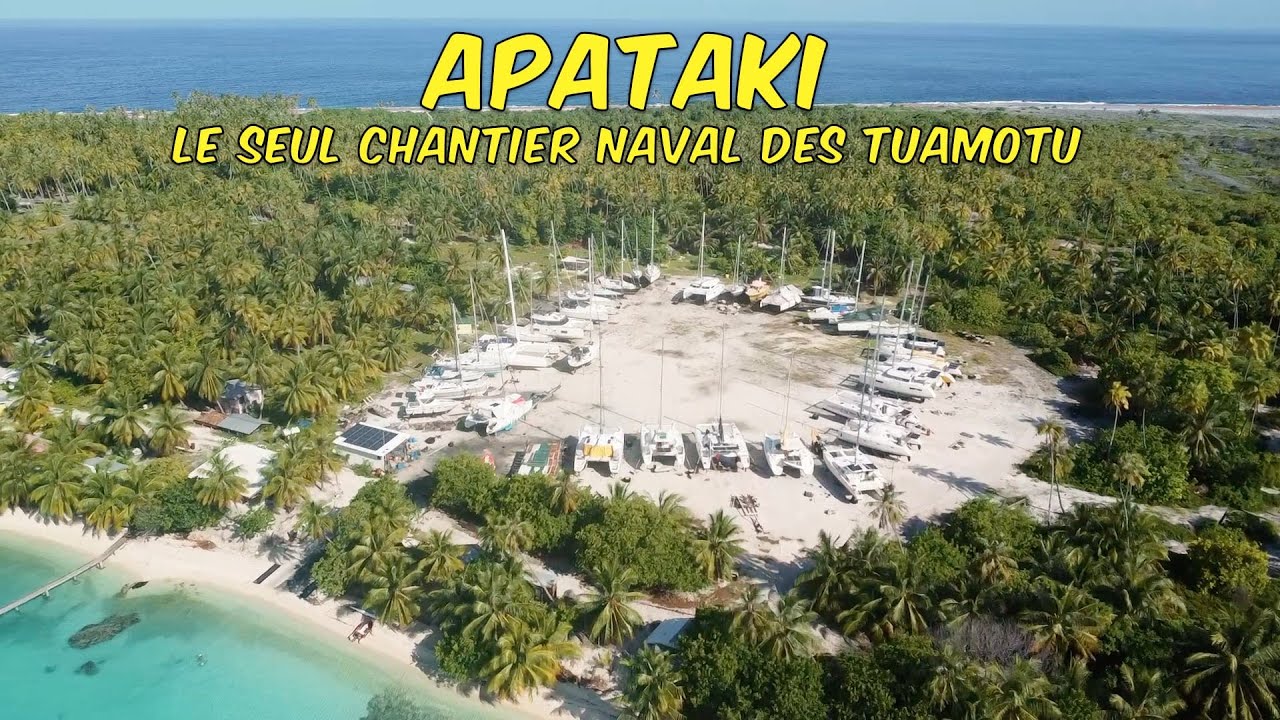 Apataki - the only shipyard in the Tuamotus