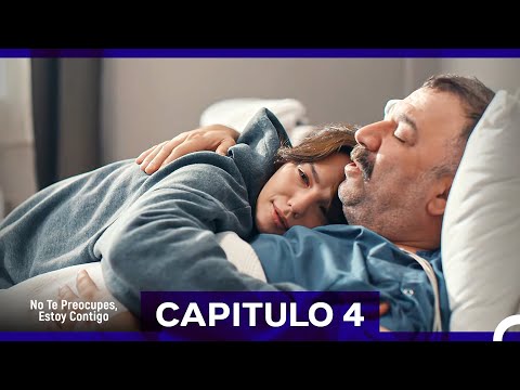 No Te Preocupes Estoy Contigo Capítulo 4 (Doblado en Español)
