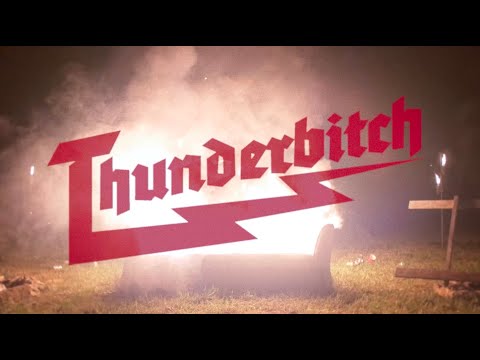 THUNDERBITCH!