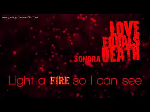 Love Equals Death - Sonora [HD] [LYRICS]
