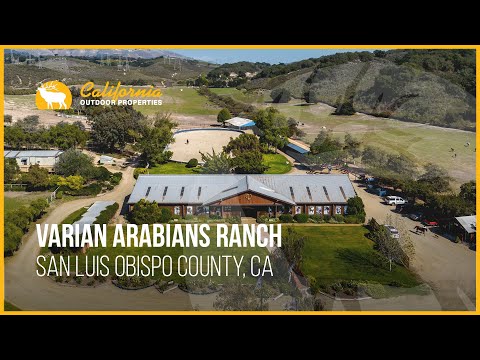 California Equestrian Ranch | Varian Arabians Ranch | San Luis Obispo County, CA