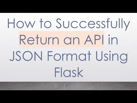 How to Successfully Return an API in JSON Format Using Flask