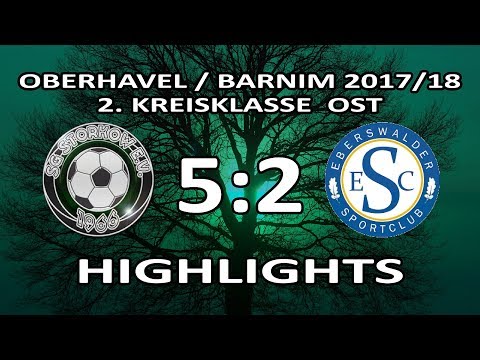 SG STORKOW II - EBERSWALDER SC II 5:2 - Highlights [2.KKL Ost 2017/18 - 5.Spieltag]