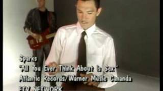 Sparks - All You Ever Think About is Sex