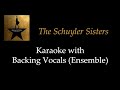 Hamilton - The Schuyler Sisters - Karaoke with Backing Vocals (Ensemble)