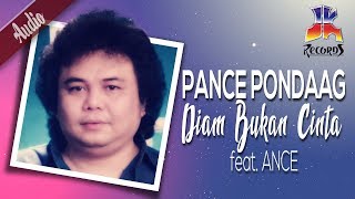 Download lagu Ance Pance Diam Bukan Tak Cinta... mp3