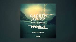 Gareth Emery feat. Krewella - Lights &amp; Thunder (Deorro Remix)