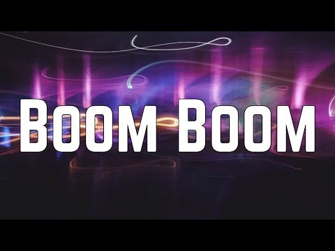 Boom Boom — YouTube
