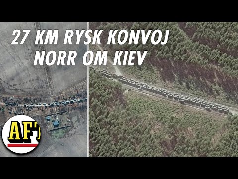 Nya bilder visar hotet mot Kiev: 27 kilometer lång militärkonvoj