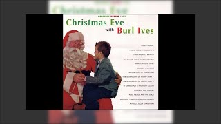 Burl Ives - Christmas Eve With Burl Ives Mix