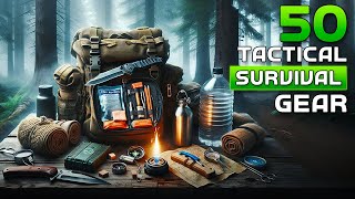 50 Tactical Military Gear for Survival