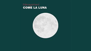 Musik-Video-Miniaturansicht zu Come la luna Songtext von Management