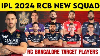 IPL 2024 - RCB Squad 2024 | RCB Target Players 2024 | Royal Challengers Bangalore