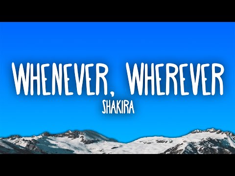 Shakira - Whenever, Wherever