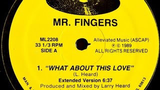 Download lagu MR. FINGERS - What About This Love [Extended Version] mp3