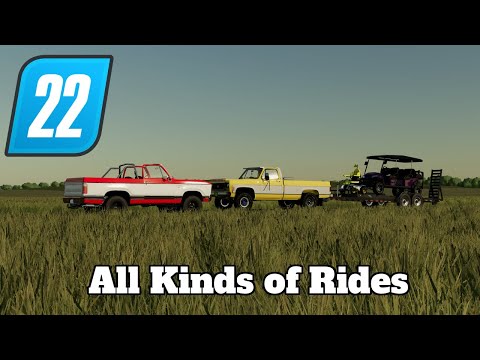 FS22 Mod Spotlight - All Kinds of Rides!