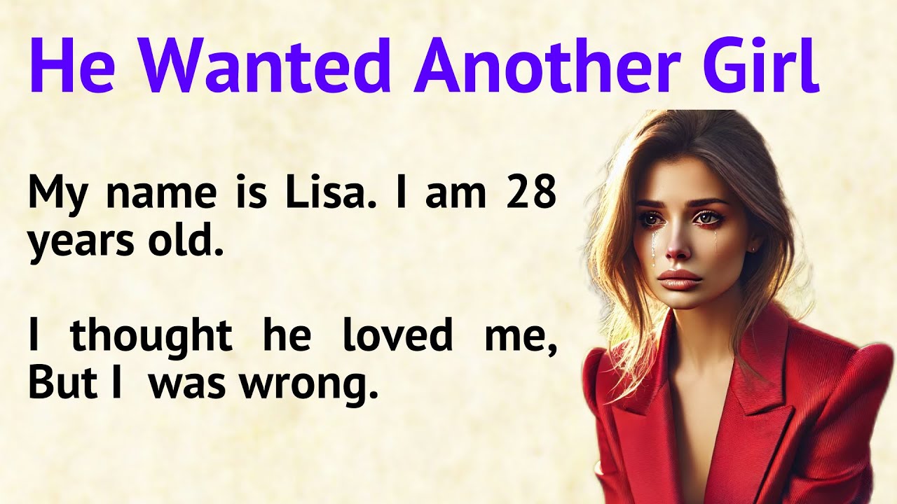 He Loved Her, Not Me ✅ Learn English Through Stories ✅