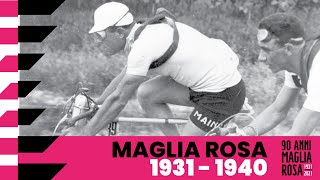90Anni Maglia Rosa: 1931 – 1940