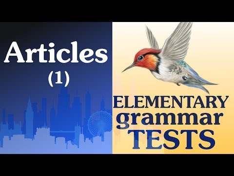 35 Elementary Grammar test  Articles 1