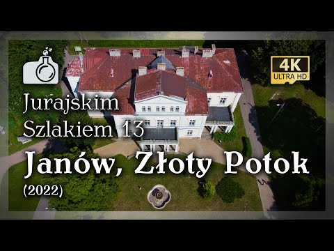 JANÓW i ZŁOTY POTOK z drona w 4K [ 🇵🇱 Jurajskim Szlakiem 13 🧭], 2022
