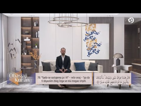 Rastanak Musa a.s. i Hidra - Obasjaji Kur'ana (El-Kehf), hfz. Fahrudin Haseljić (17. emisija)