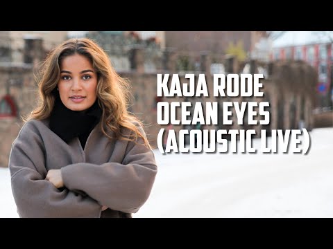 Kaja Rode - Ocean Eyes (Acoustic Live)