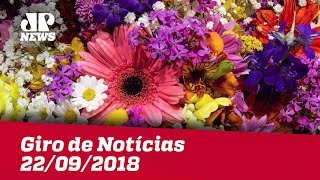 Giro de Notícias – 22/09/2018